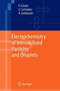 Produktbild: Electrochemistry of Immobilized Particles and Droplets