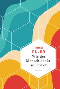 Produktbild: Wie der Mensch denkt, so lebt er