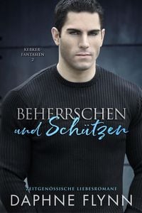 Produktbild: Beherrschen und Sch&uuml;tzen