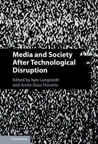 Produktbild: Media and Society After Technological Disruption