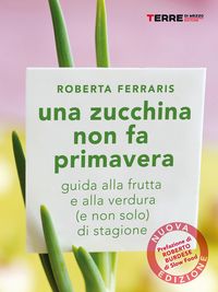 Produktbild: Una zucchina non fa primavera