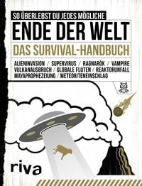 Produktbild: So &uuml;berlebst du jedes m&ouml;gliche Ende der Welt