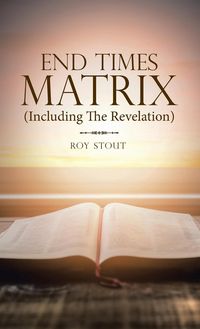 Produktbild: End Times Matrix (Including the Revelation)