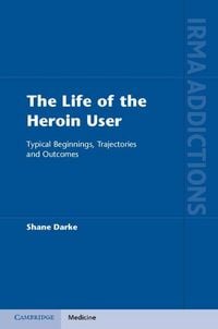 Produktbild: The Life of the Heroin User