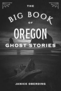Produktbild: The Big Book of Oregon Ghost Stories