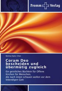 Produktbild: Coram Deo bescheiden und &uuml;berm&uuml;tig zugleich