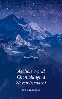 Produktbild: Aeolian World &ndash; Chomolungma &ndash; Novembernacht