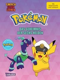 Produktbild: Pok&eacute;mon Erstlesebuch: Das Geheimnis der Sechs Helden