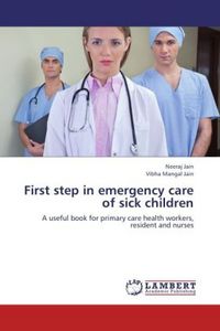Produktbild: Jain, N: First step in emergency care of sick children