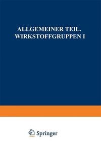 Produktbild: Allgemeiner Teil. Wirkstoffgruppen I