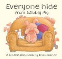 Produktbild: Inkpen, M: Everyone Hide from Wibbly Pig