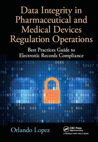Produktbild: Data Integrity in Pharmaceutical and Medical Devices Regulation Operations