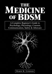 Produktbild: The Medicine of BDSM