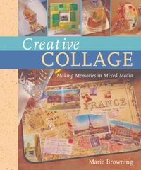 Produktbild: Creative Collage: Making Memories in Mixed Media
