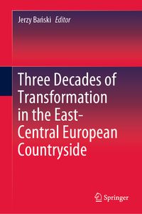 Produktbild: Three Decades of Transformation in the East-Central European Countryside