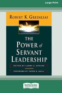 Produktbild: The Power of Servant-Leadership [Standard Large Print 16 Pt Edition]