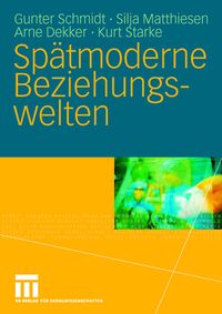 Produktbild: Sp&auml;tmoderne Beziehungswelten