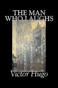 Produktbild: The Man Who Laughs by Victor Hugo, Fiction, Historical, Classics, Literary