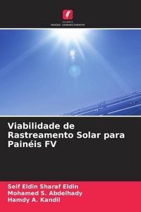 Produktbild: Viabilidade de Rastreamento Solar para Pain&eacute;is FV