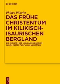 Produktbild: Das fr&uuml;he Christentum im kilikisch-isaurischen Bergland