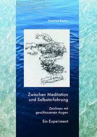 Produktbild: Zwischen Meditation und Selbsterfahrung