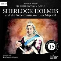 Produktbild: Sherlock Holmes und die Geheimmission Ihrer Majest&auml;t (Die neuen Abenteuer, Folge 15)