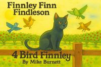 Produktbild: Finnley Finn Findleson - 4 Bird Finnley (The Adventures of Finnley Finn Findleson)