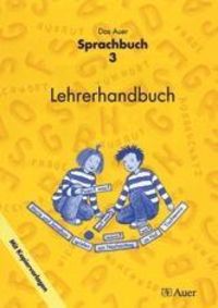 Produktbild: Das Auer Sprachbuch. Ausgabe f&uuml;r Bayern / Lehrerhandbuch mit Kopiervorlagen 3. Schuljahr