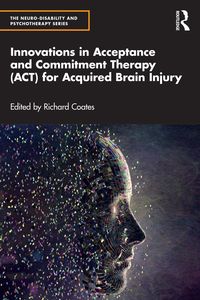 Produktbild: Innovations in Acceptance and Commitment Therapy (ACT) for Acquired Brain Injury