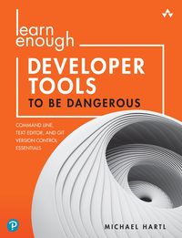 Produktbild: Learn Enough Developer Tools to Be Dangerous