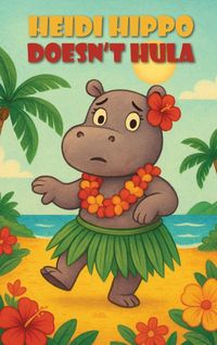 Produktbild: Heidi Hippo Doesn't Hula