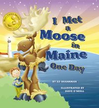 Produktbild: I Met a Moose in Maine One Day