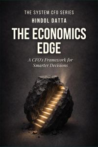 Produktbild: The Economics Edge: A CFOs Framework for Smarter Decisions