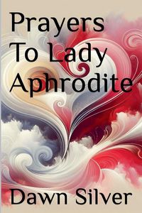 Produktbild: Prayers To Lady Aphrodite