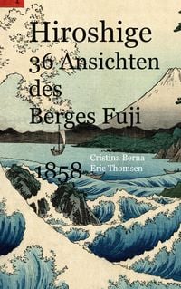 Produktbild: Hiroshige 36 Ansichten des Berges Fuji 1858