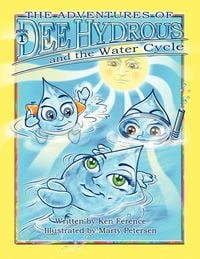 Produktbild: The Adventures of Dee Hydrous and the Water Cycle