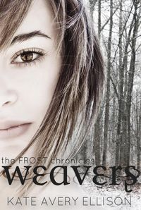 Produktbild: Weavers (The Frost Chronicles, #3)
