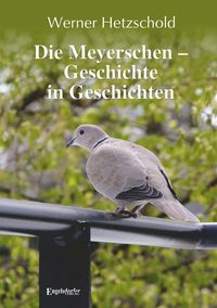 Produktbild: Die Meyerschen - Geschichte in Geschichten