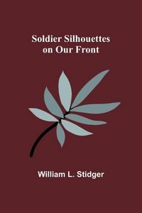 Produktbild: Soldier Silhouettes on Our Front