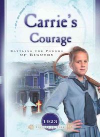 Produktbild: Carrie's Courage: Battling the Forces of Bigotry