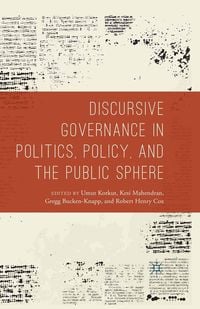 Produktbild: Discursive Governance in Politics, Policy, and the Public Sphere