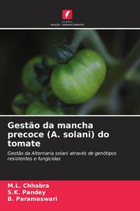 Produktbild: Gest&atilde;o da mancha precoce (A. solani) do tomate