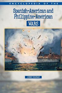 Produktbild: Encyclopedia of the Spanish-American & Philippine-American Wars