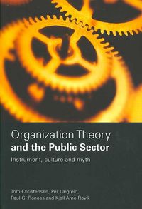 Produktbild: Christensen, T: Organization Theory and the Public Sector