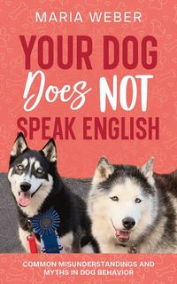 Produktbild: Your Dog Does not Speak English