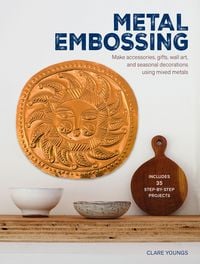 Produktbild: Metal Embossing: Includes 35 step-by-step projects