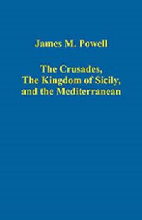 Produktbild: Powell, J: Crusades, The Kingdom of Sicily, and the Mediterr