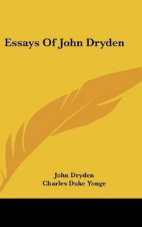 Produktbild: Dryden, J: Essays Of John Dryden