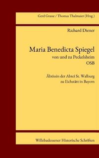 Produktbild: Diener, R: Maria Benedicta Spiegel OSB