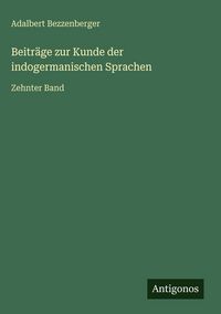 Produktbild: Beitr&auml;ge zur Kunde der indogermanischen Sprachen
